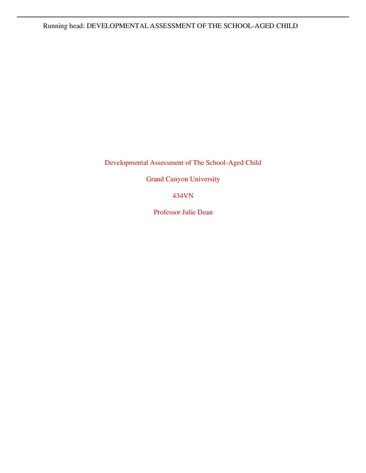 Preview of NRS 434VN Topic 2 Assignment: Developmental Assessment and the School-Aged Child
